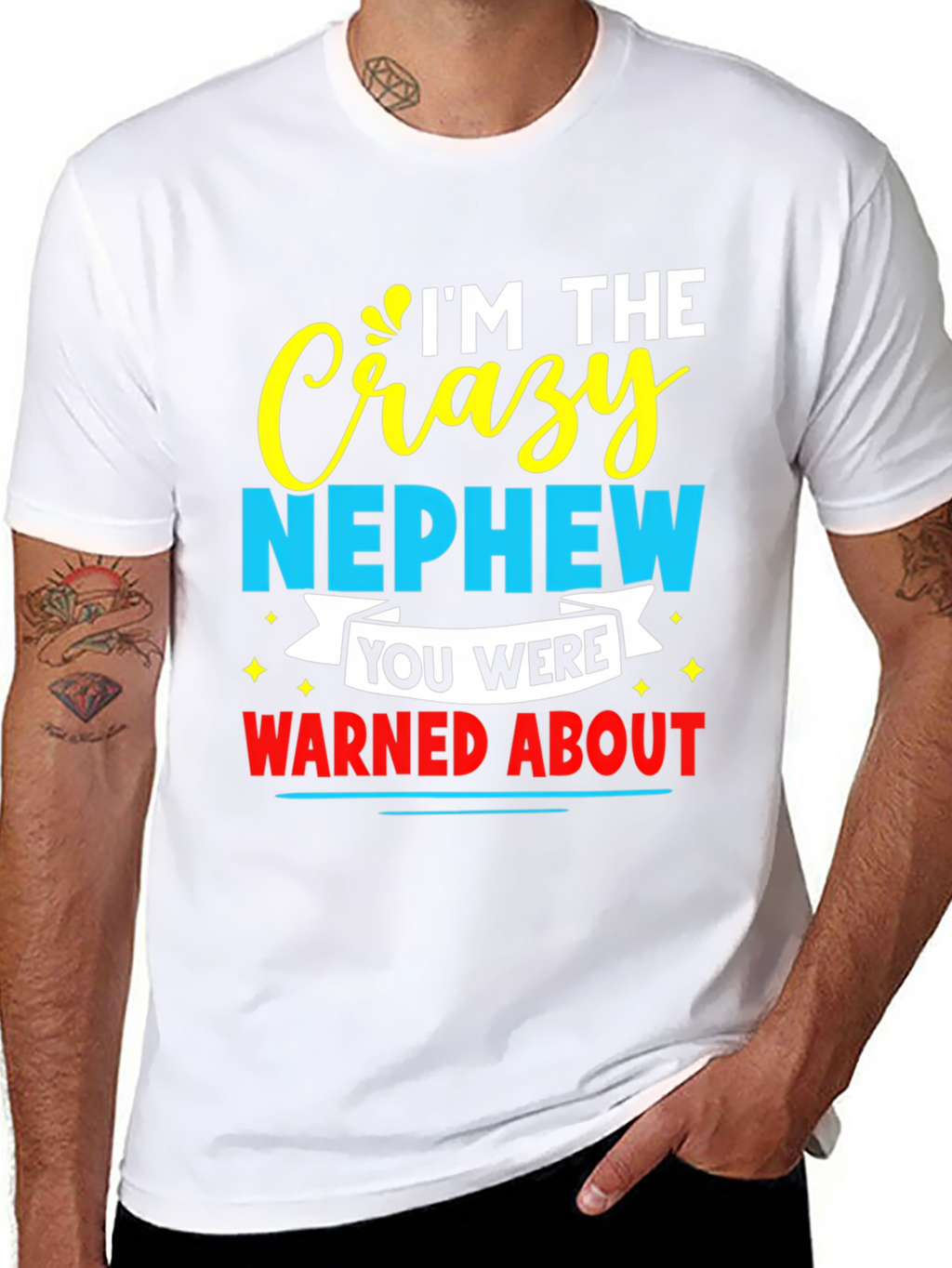 Crazy Nephew Graphic Tee - Funny Family T-Shirt