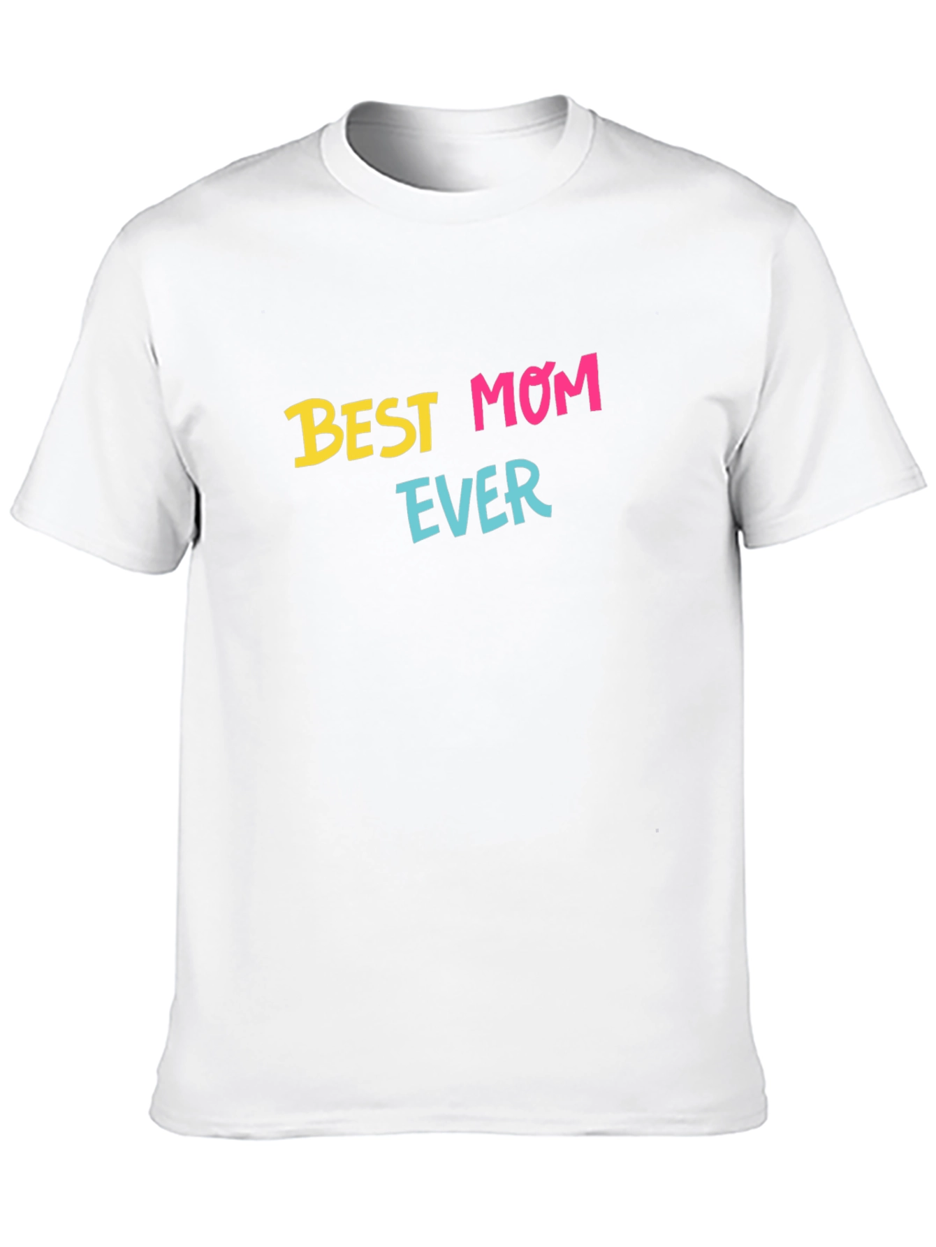 Best Mom Ever T-Shirt - Black Graphic Tee