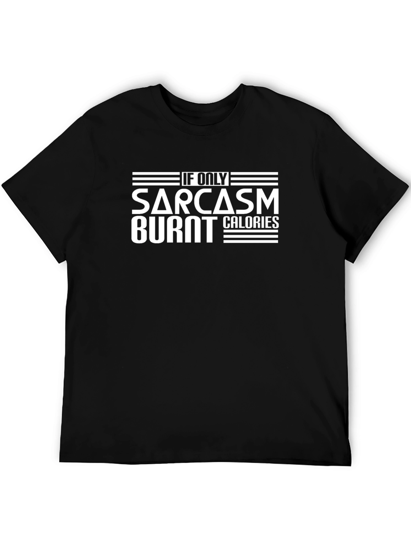 Sarcasm Burns Calories Funny Graphic Tee