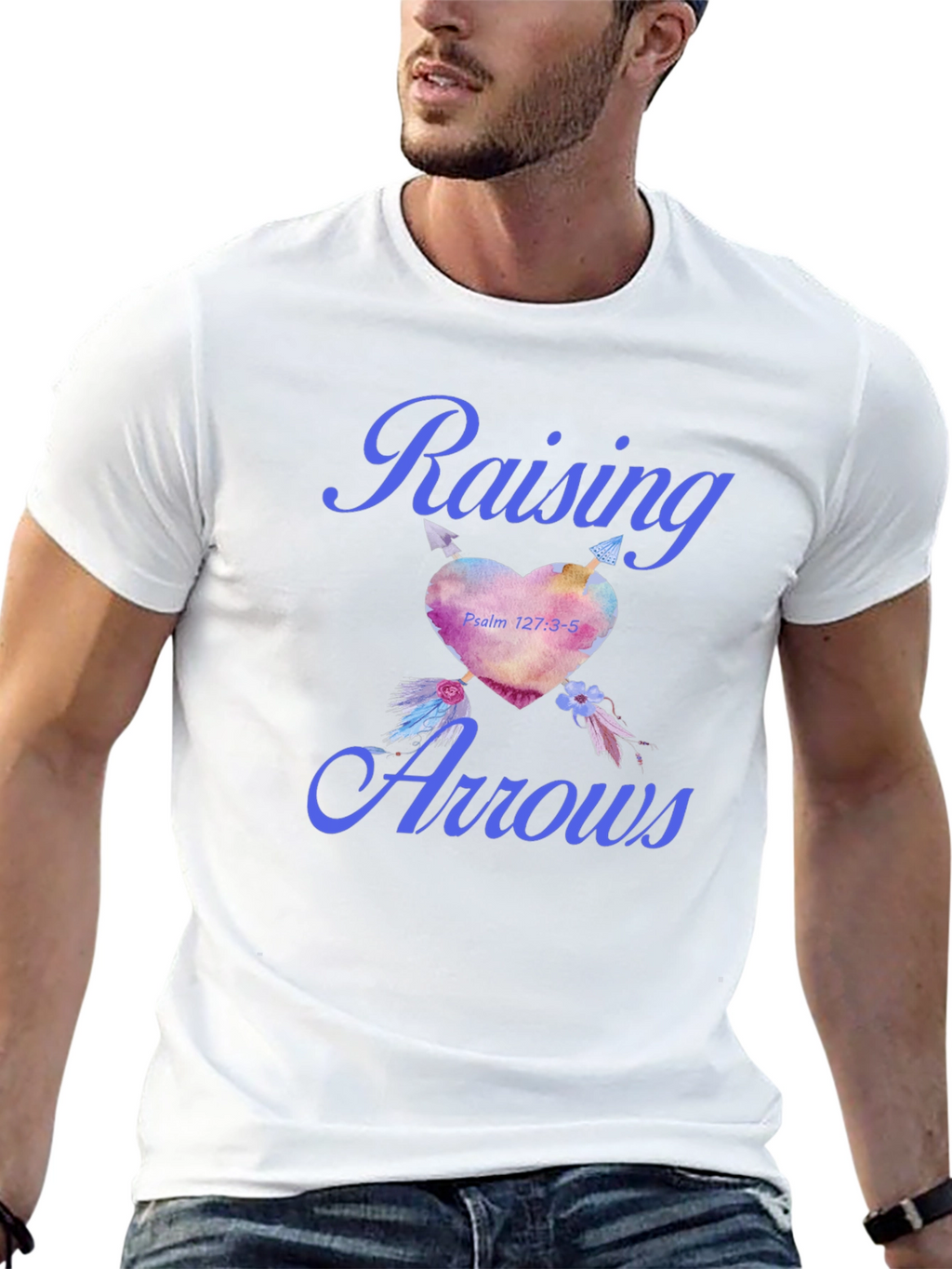 Raising Arrows T-Shirt - Psalm 127:3-5 Heart Design