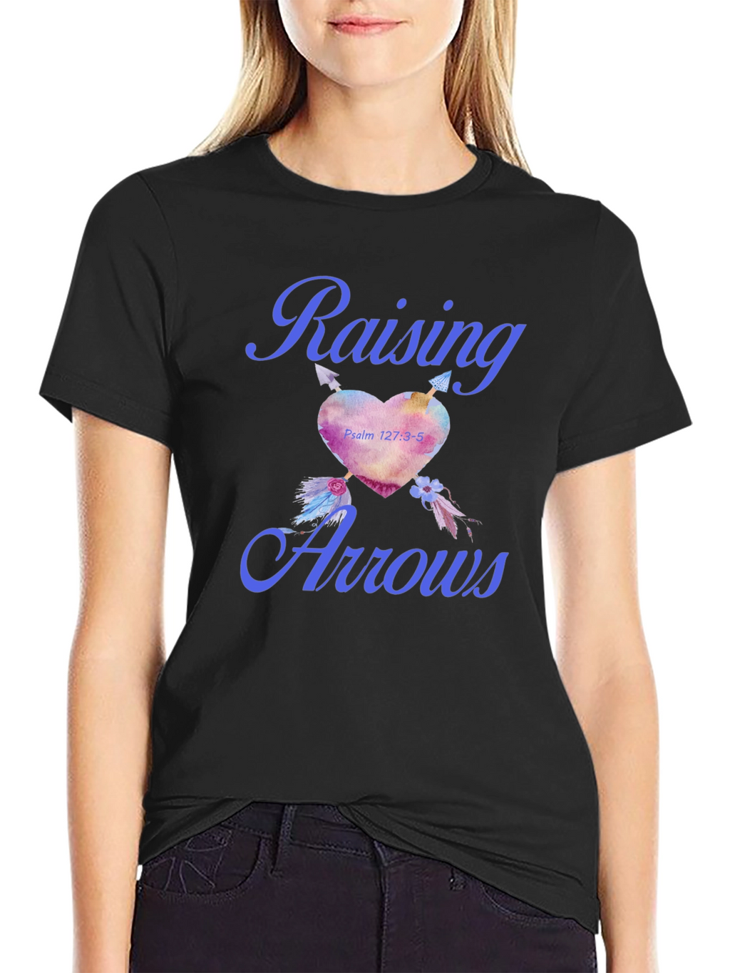 Raising Arrows T-Shirt - Psalm 127:3-5 Heart Design
