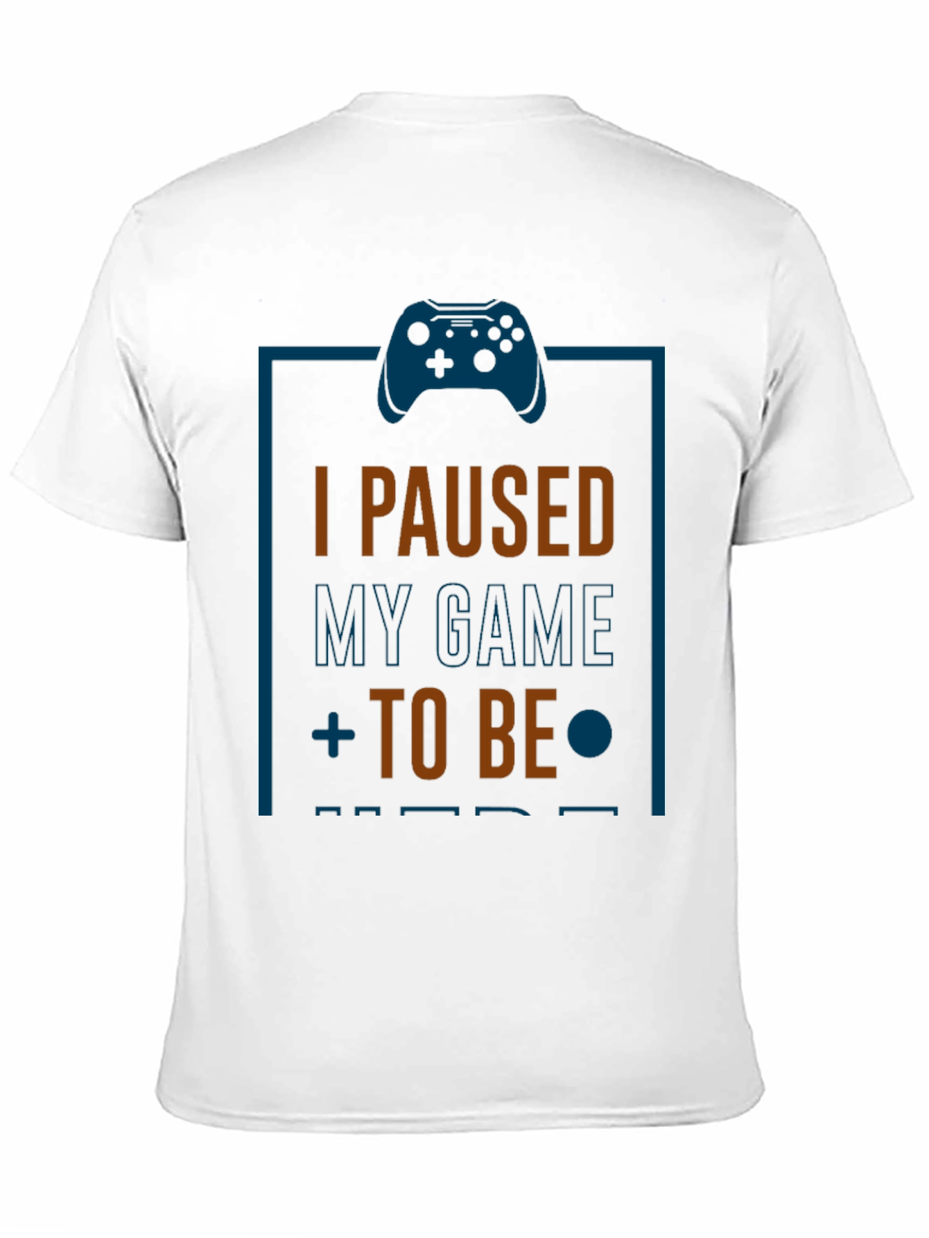 I Paused My Game Black T-Shirt
