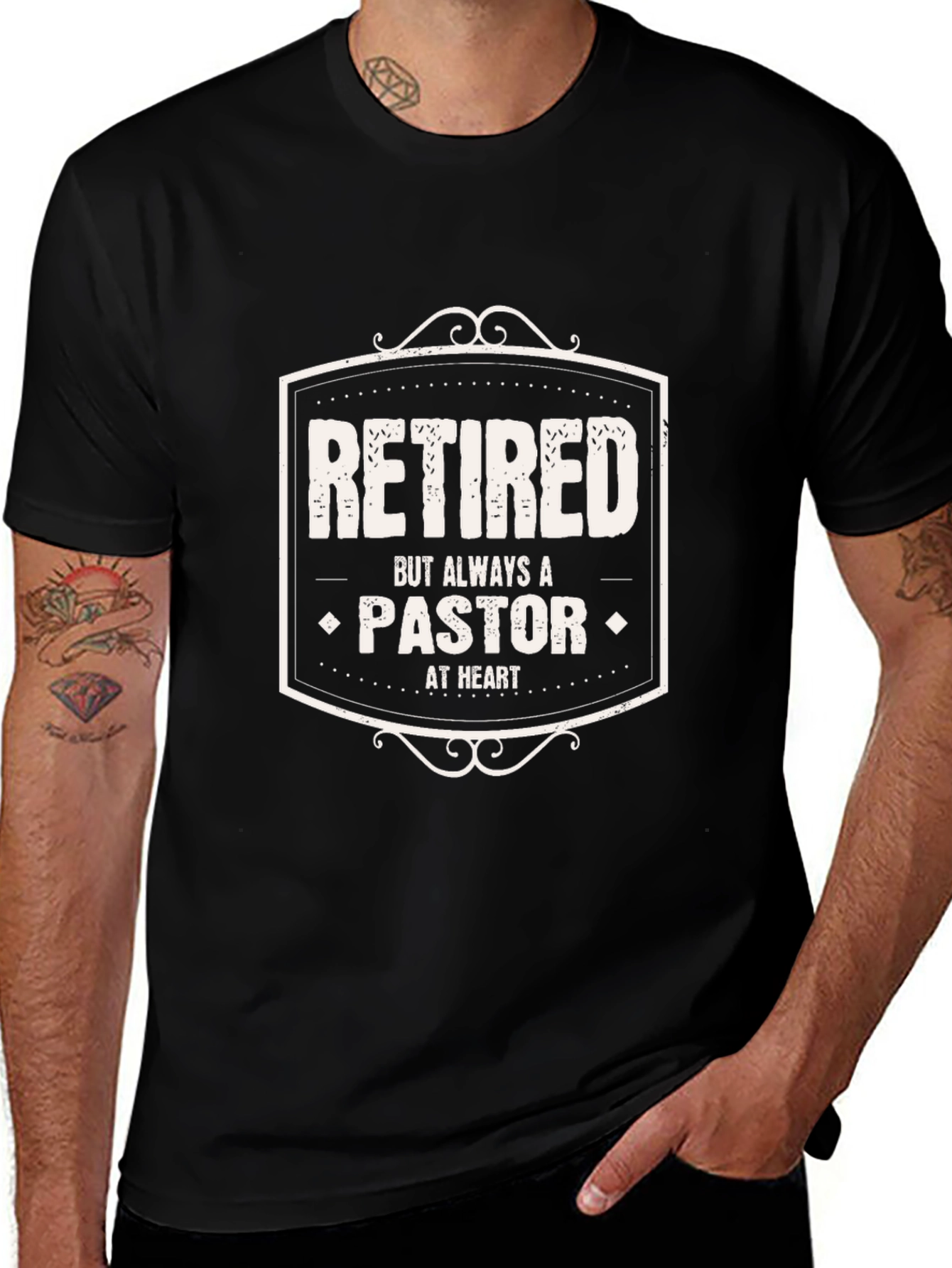 Retired Pastor T-Shirt - Always a Pastor at Heart