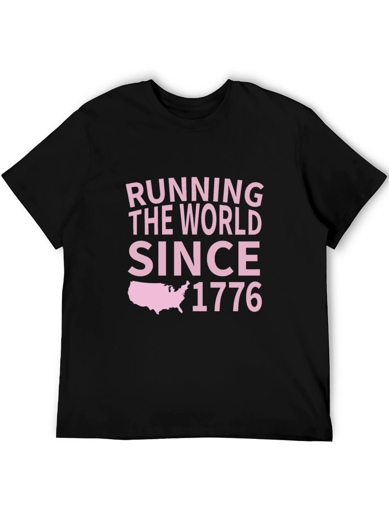 Running The World Since 1776 Graphic T-Shirt