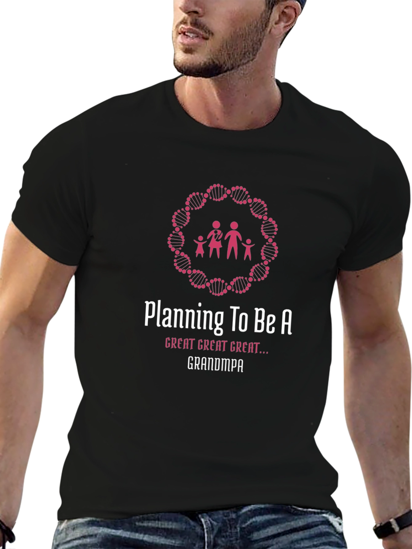 Planning To Be A Great Great Great Grandpa T-Shirt