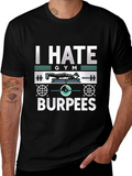 I Hate Gym Burpees T-Shirt - Fitness Workout