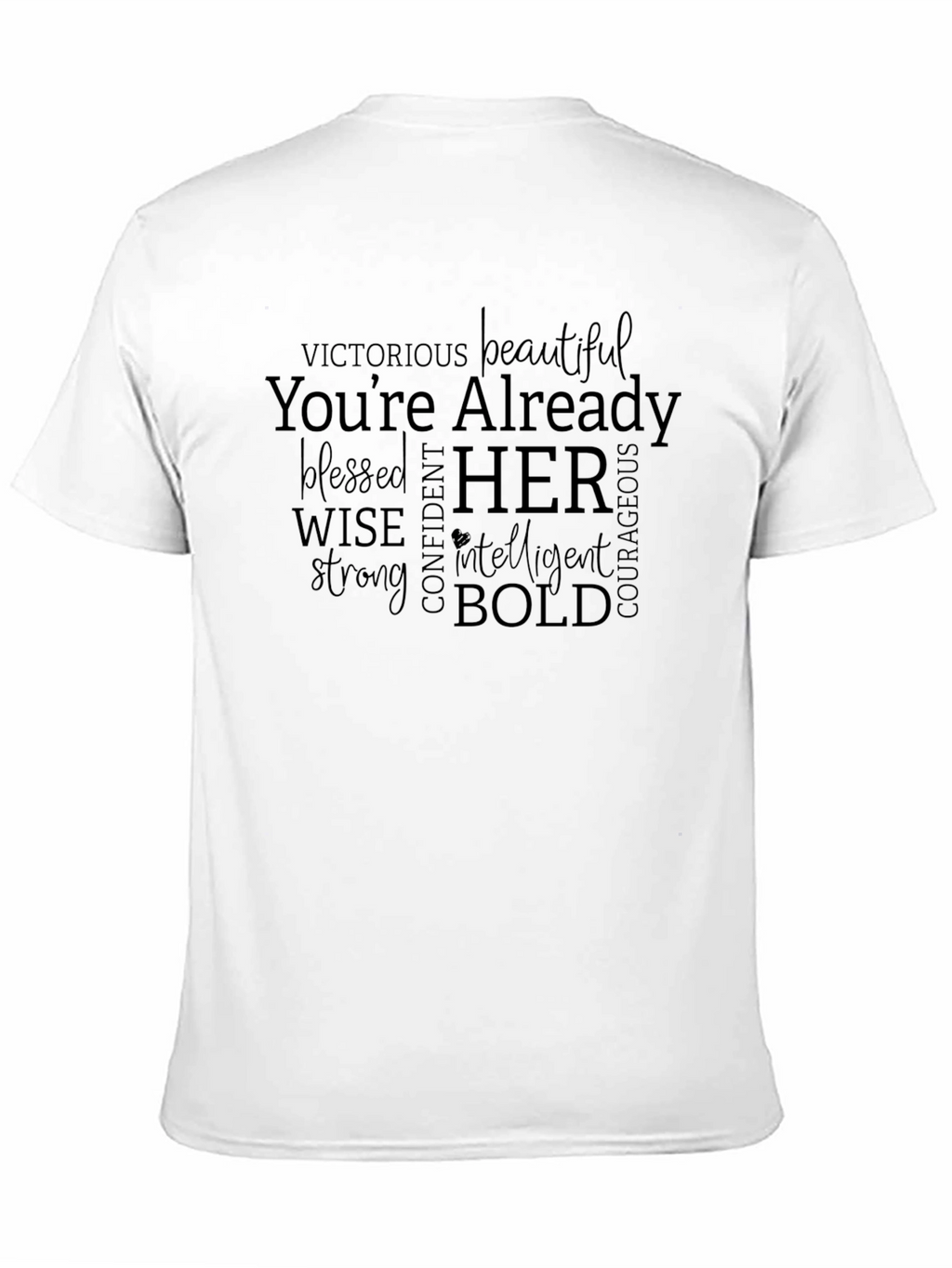 Empowering Womens Black T-Shirt - Youre Already Her!