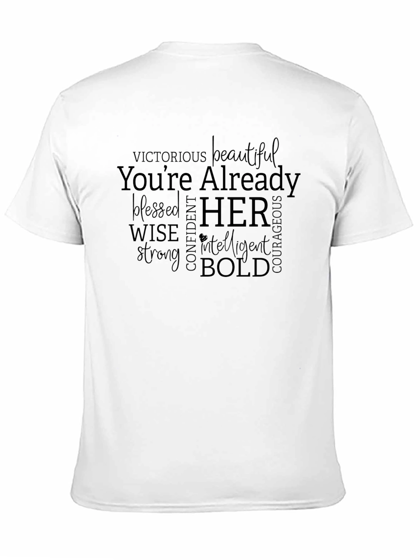 Empowering Womens Black T-Shirt - Youre Already Her!
