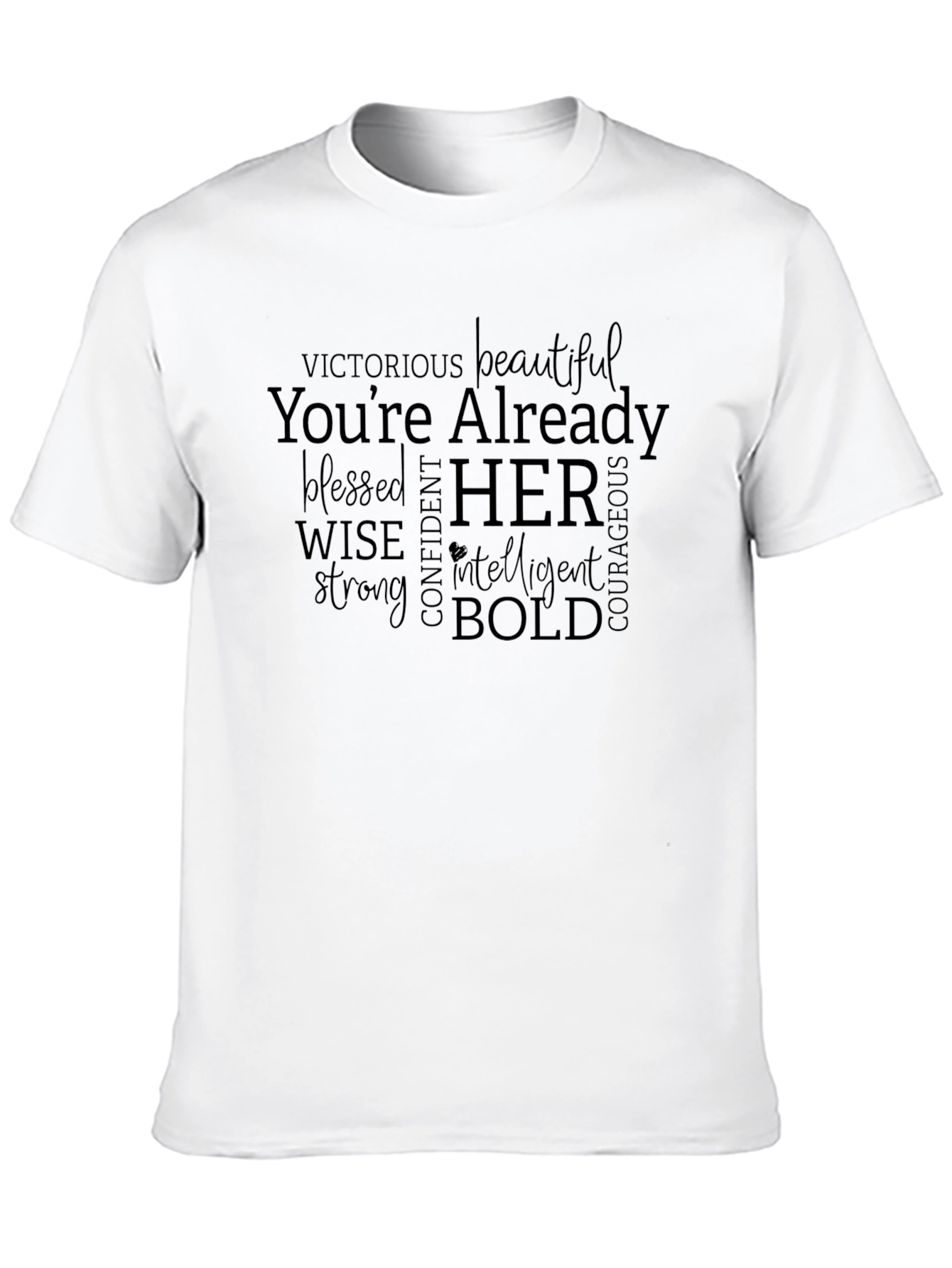 Empowering Womens Black T-Shirt - Youre Already Her!