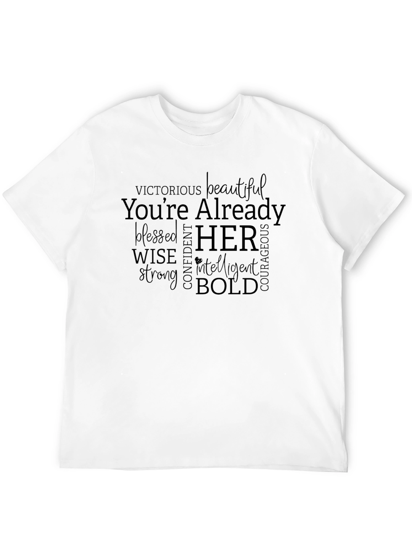 Empowering Womens Black T-Shirt - Youre Already Her!