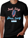 Just Sing Your Song Graphic Tee