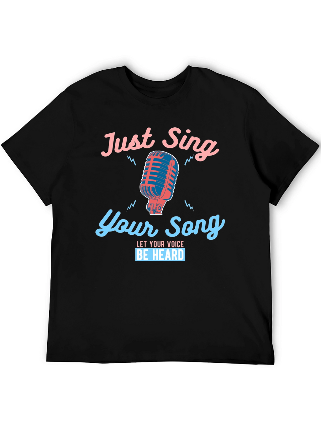 Just Sing Your Song Graphic Tee
