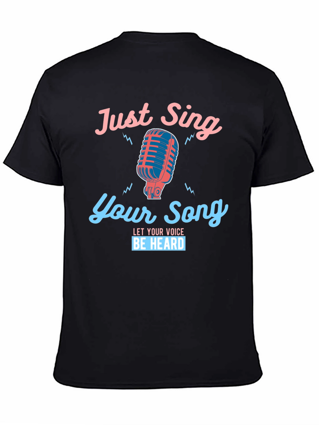 Just Sing Your Song Graphic Tee