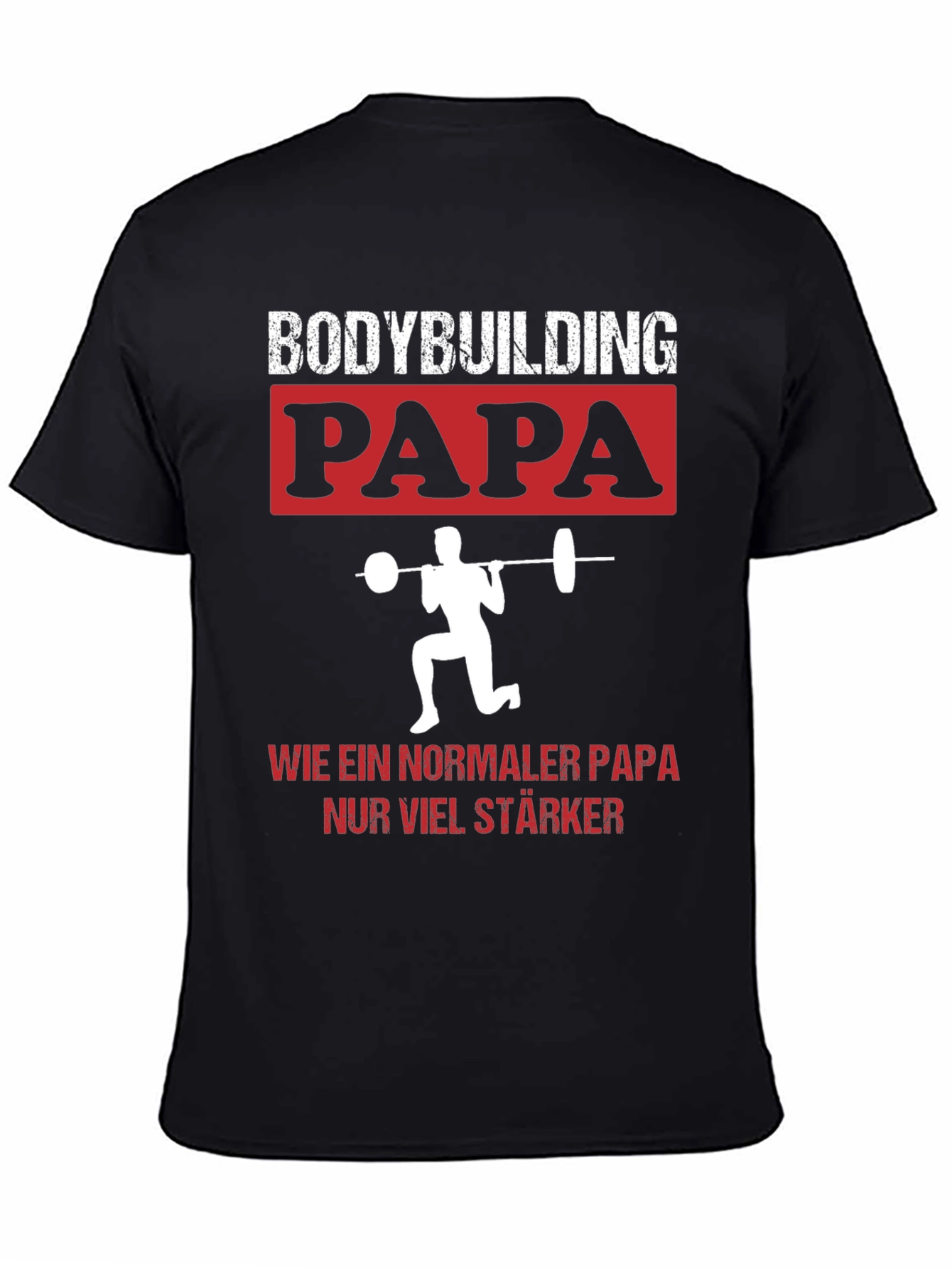 Bodybuilding Papa T-Shirt - Strong Dad Gym Tee