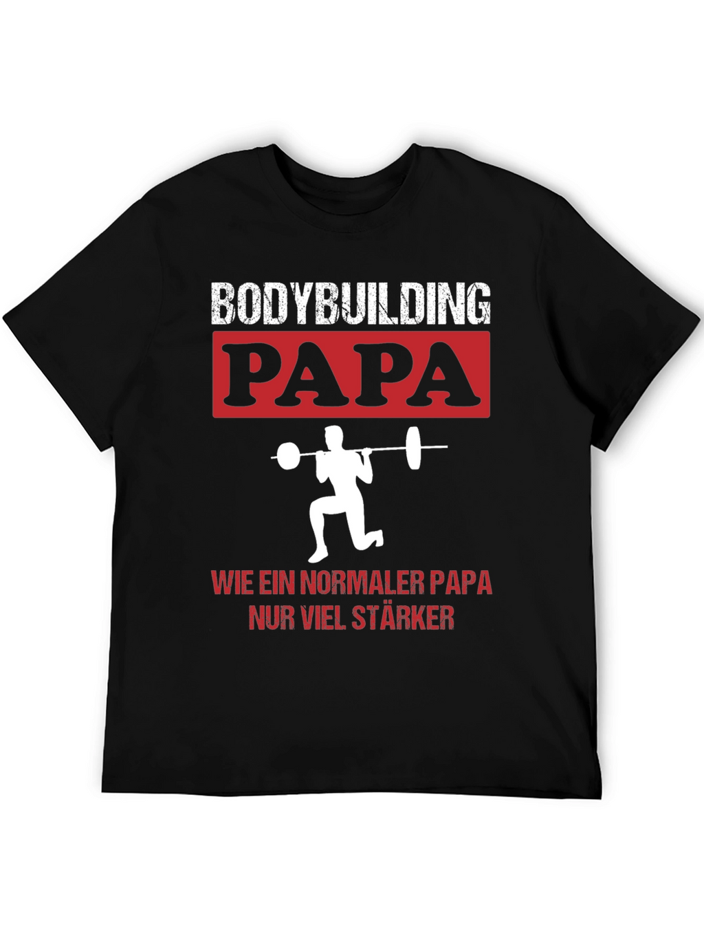 Bodybuilding Papa T-Shirt - Strong Dad Gym Tee