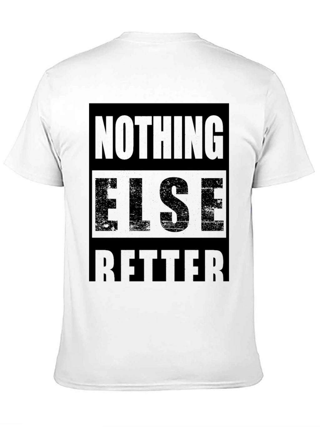 Nothing Else Better Mens Black Graphic Tee