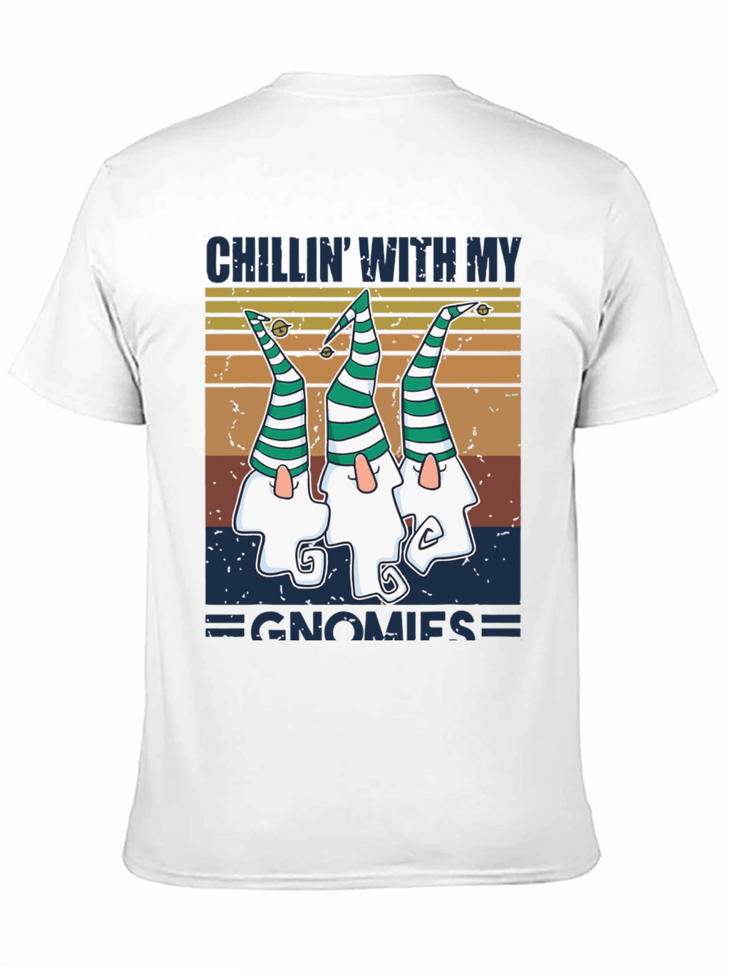 Chillin with My Gnomies T-Shirt