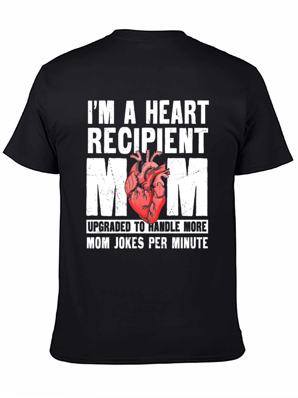 Heart Recipient Mom Graphic T-Shirt