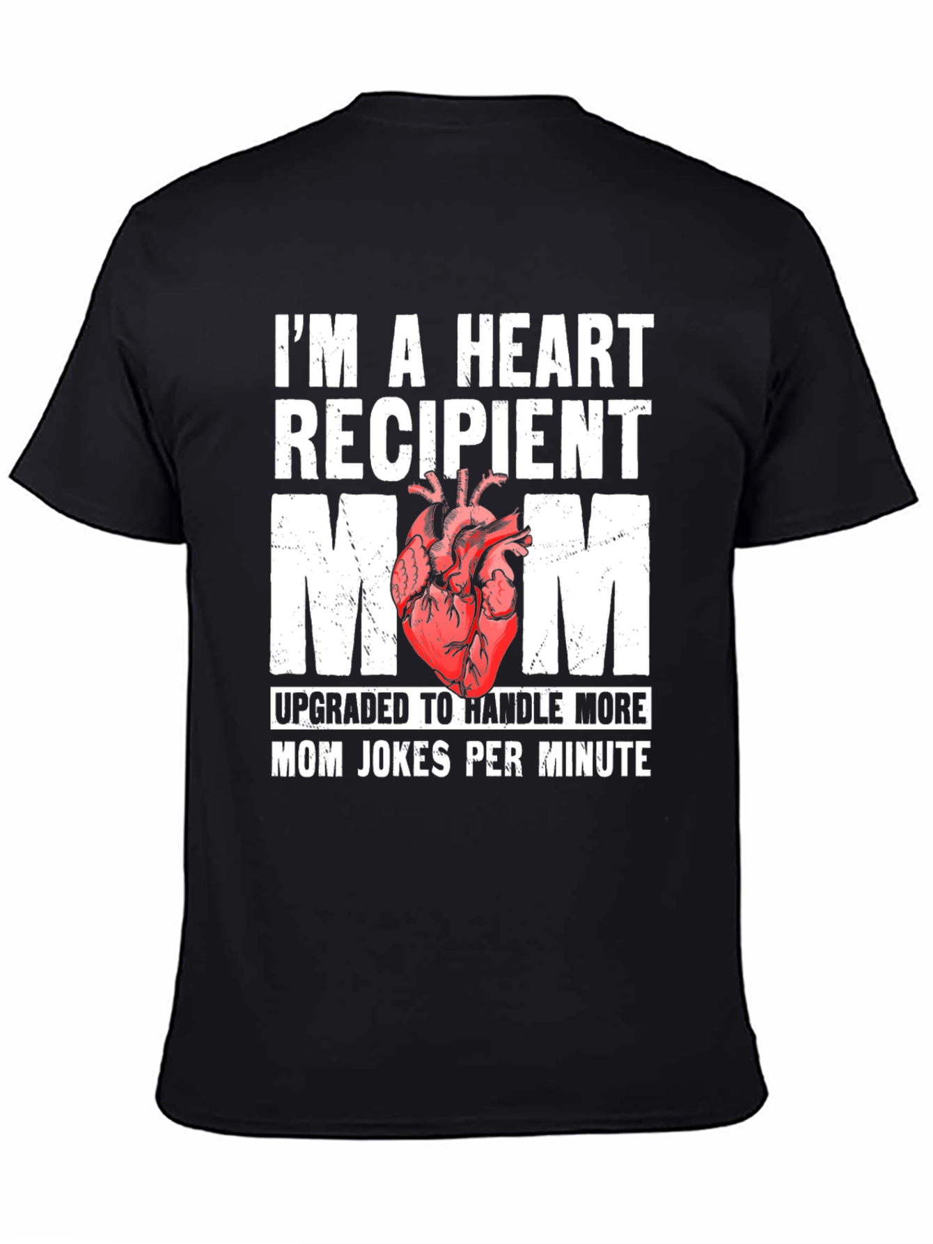 Heart Recipient Mom Graphic T-Shirt