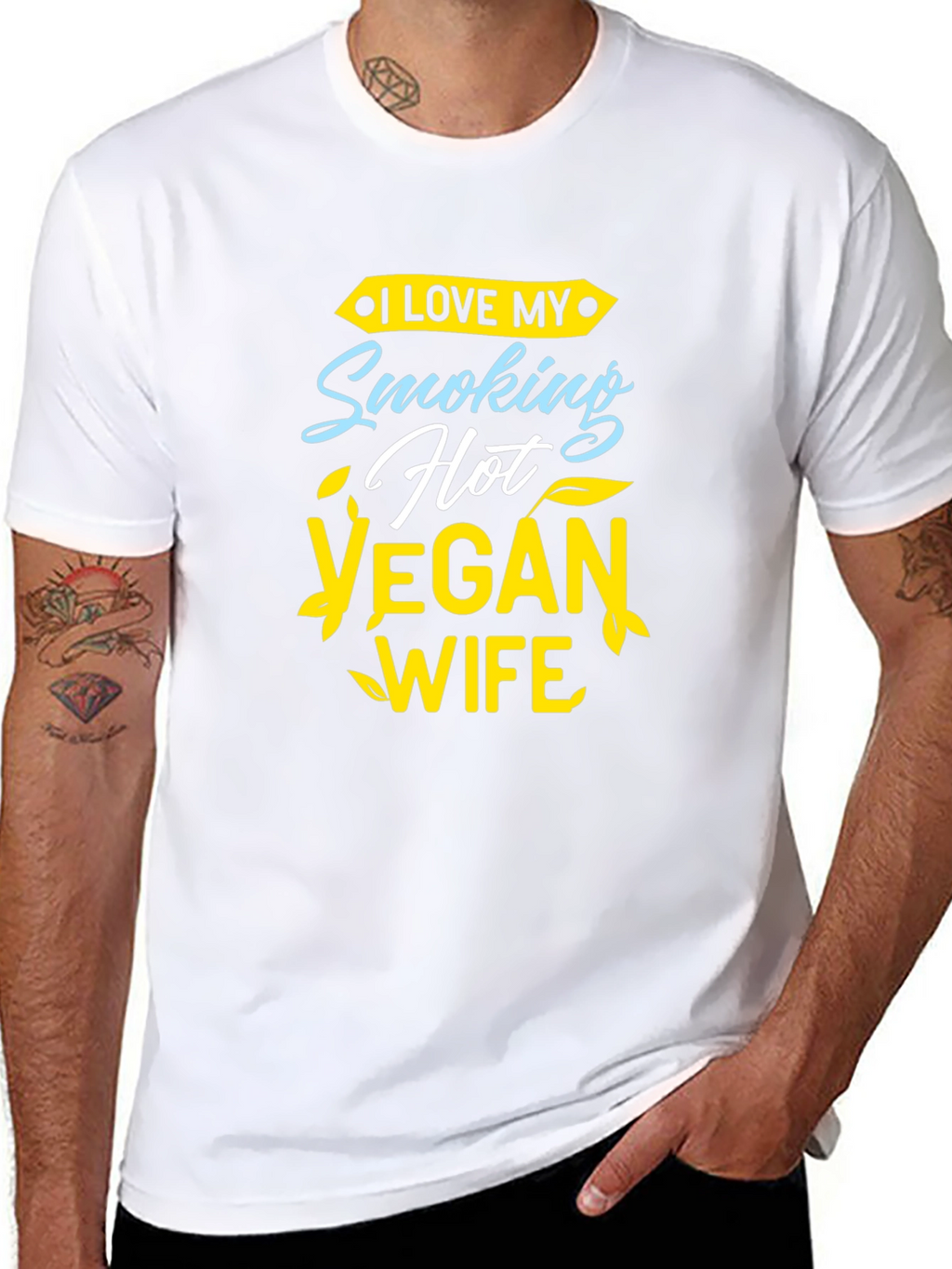 I Love My Smoking Hot Vegan Wife T-Shirt