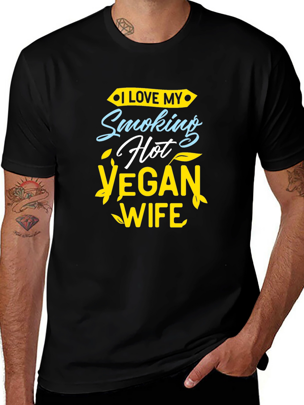 I Love My Smoking Hot Vegan Wife T-Shirt