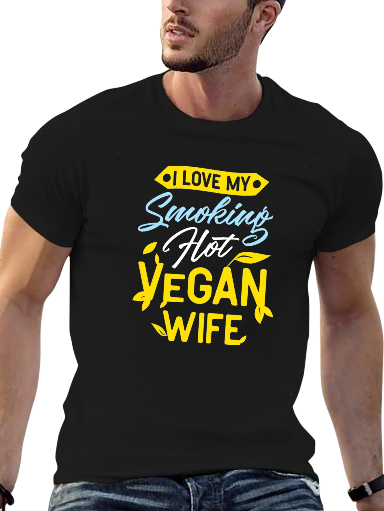 I Love My Smoking Hot Vegan Wife T-Shirt