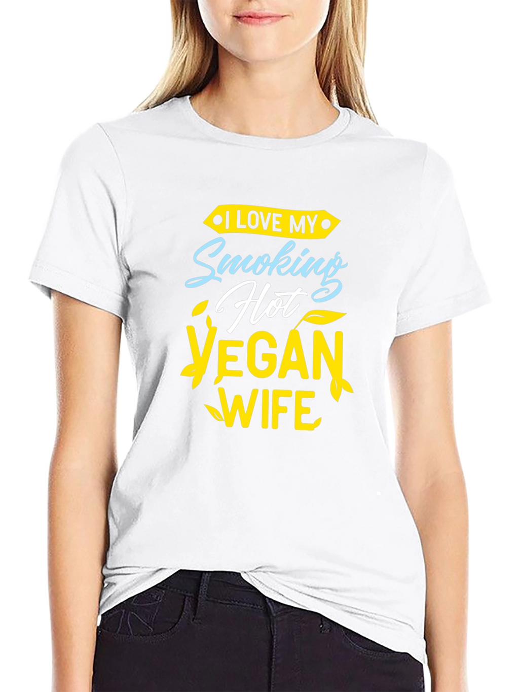 I Love My Smoking Hot Vegan Wife T-Shirt
