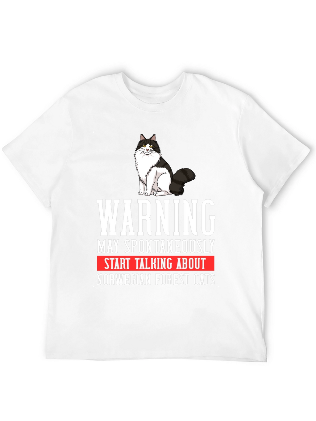 Warning Norwegian Forest Cat T-Shirt