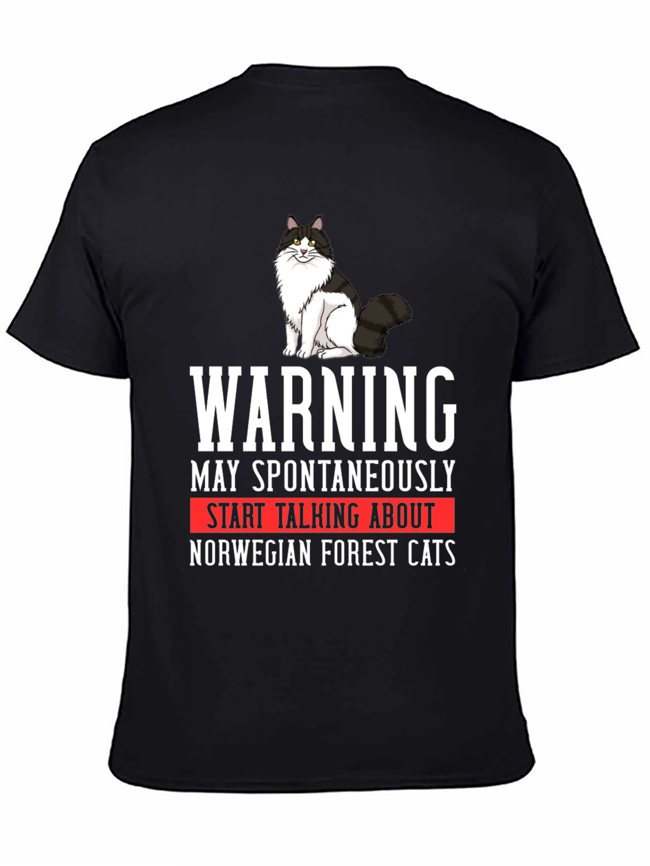 Warning Norwegian Forest Cat T-Shirt
