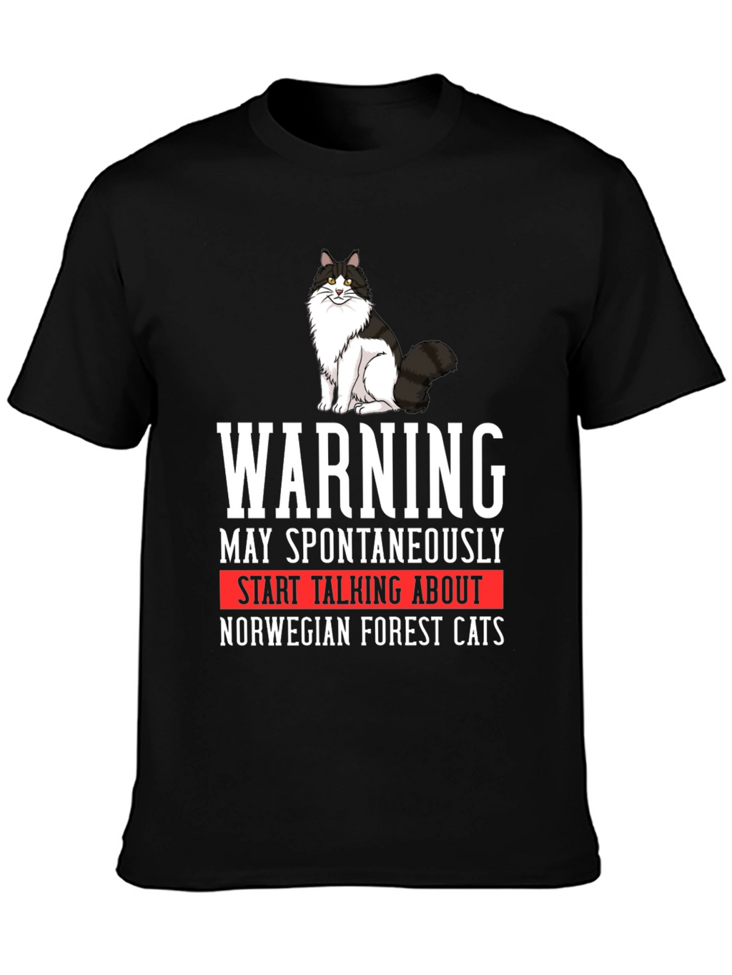 Warning Norwegian Forest Cat T-Shirt