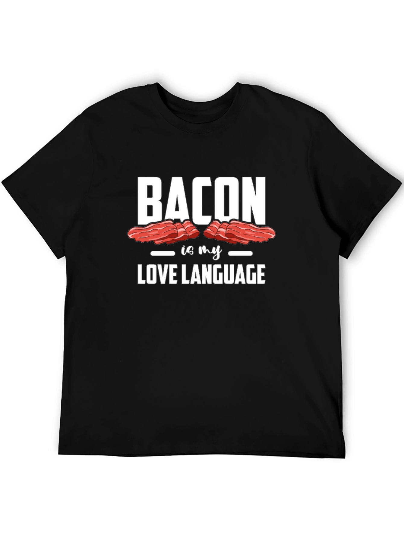 Bacon is My Love Language Graphic Tee - Unisex