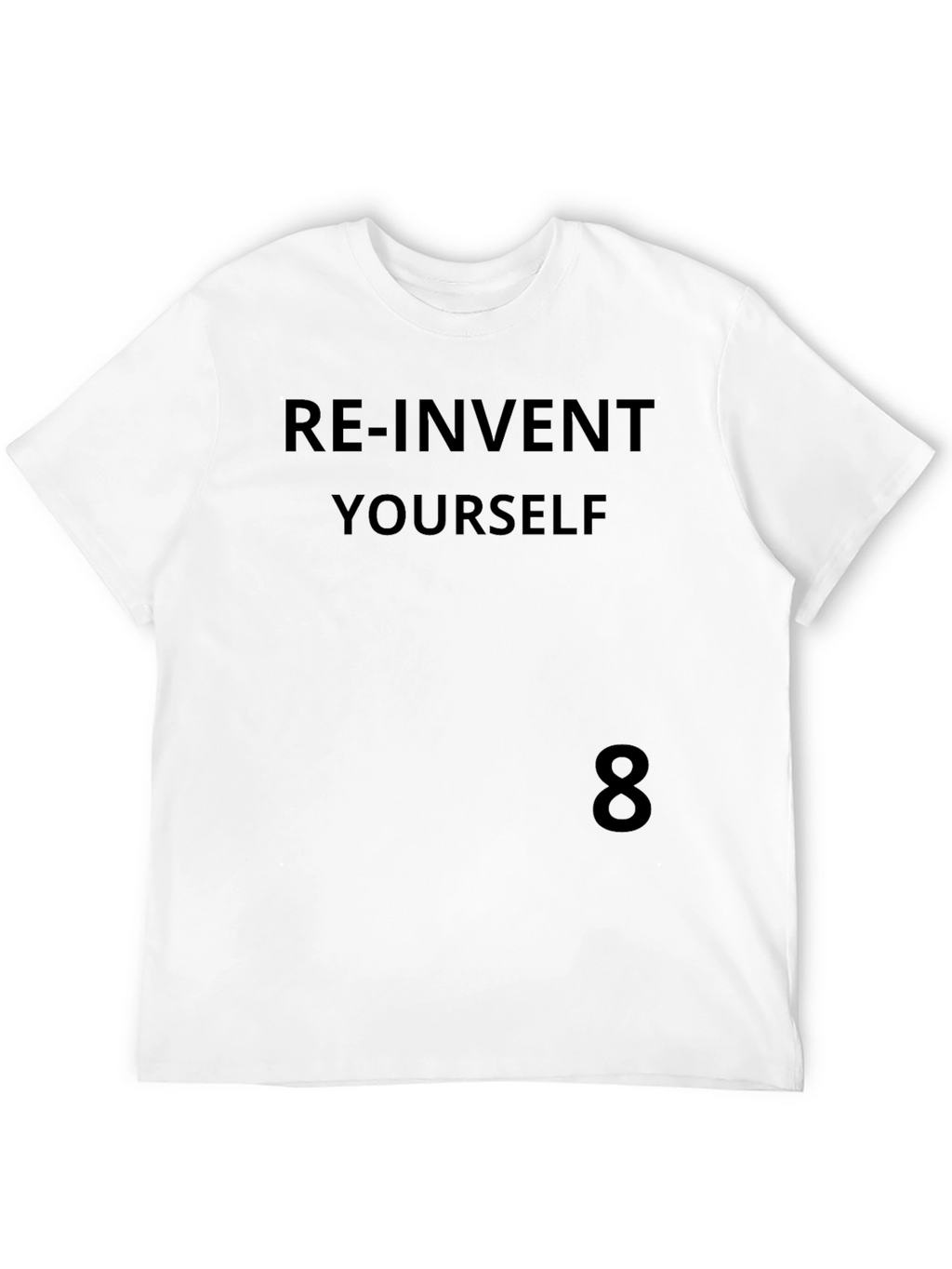 Re-Invent Yourself Black Graphic Tee - Inspirational Design