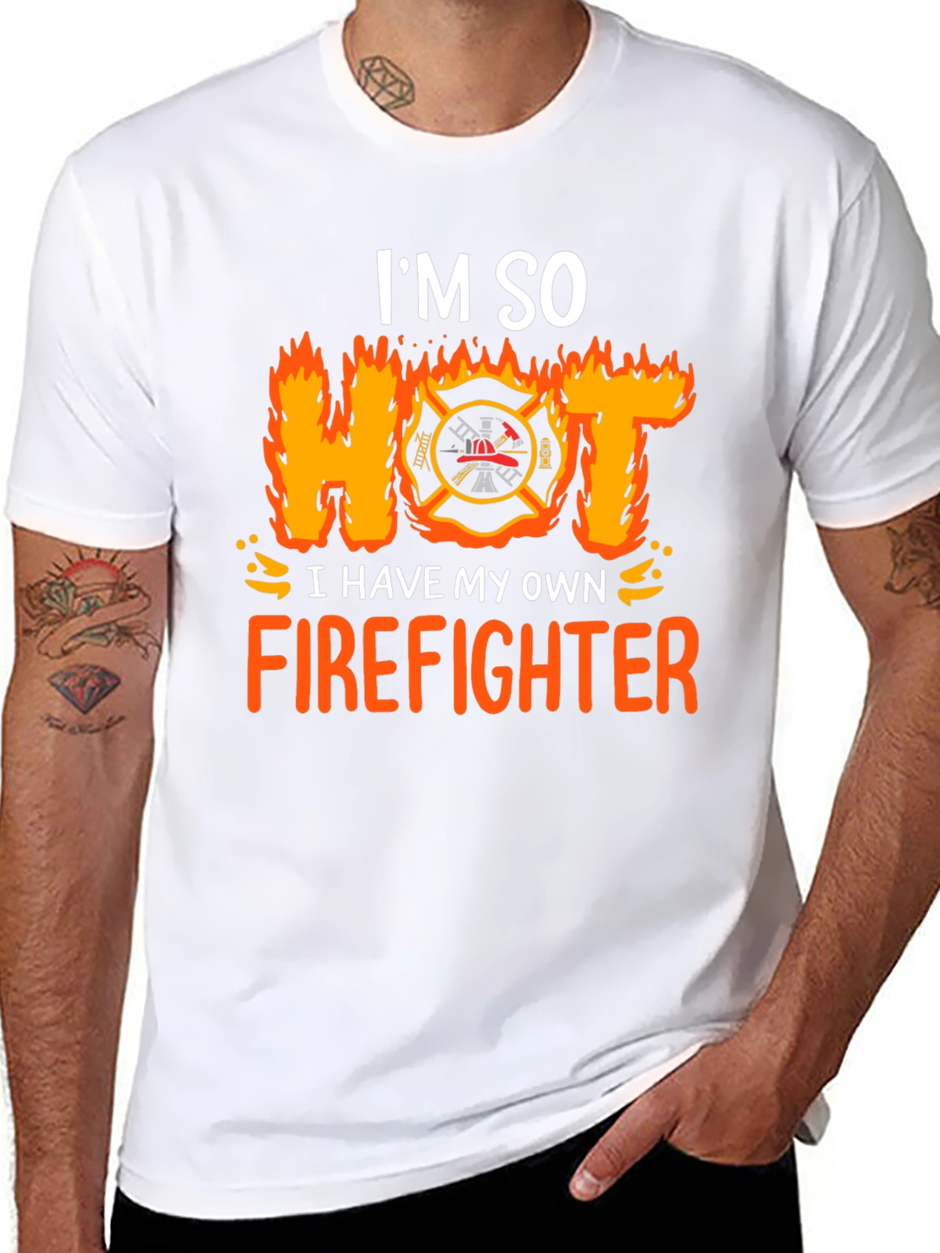 Im So Hot I Have My Own Firefighter T-Shirt