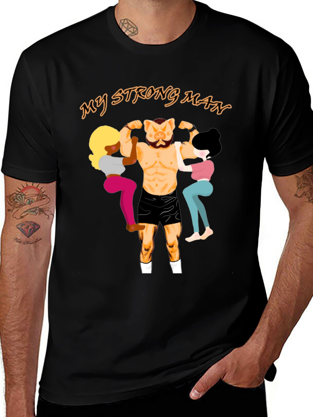 My Strong Man Graphic T-Shirt - Unisex