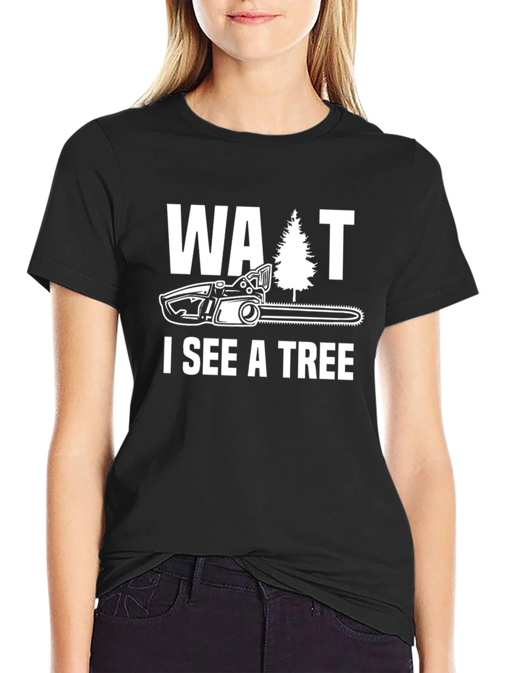 Wait I See A Tree Funny Chainsaw T-Shirt