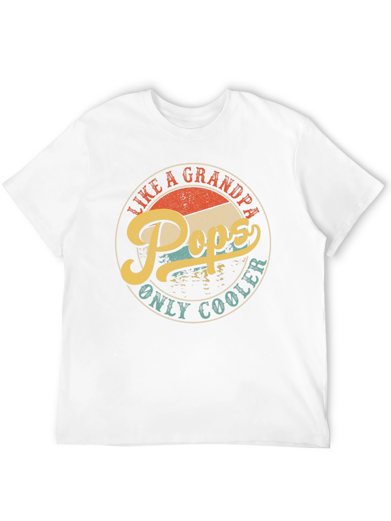 Pops Like a Grandpa Only Cooler T-Shirt