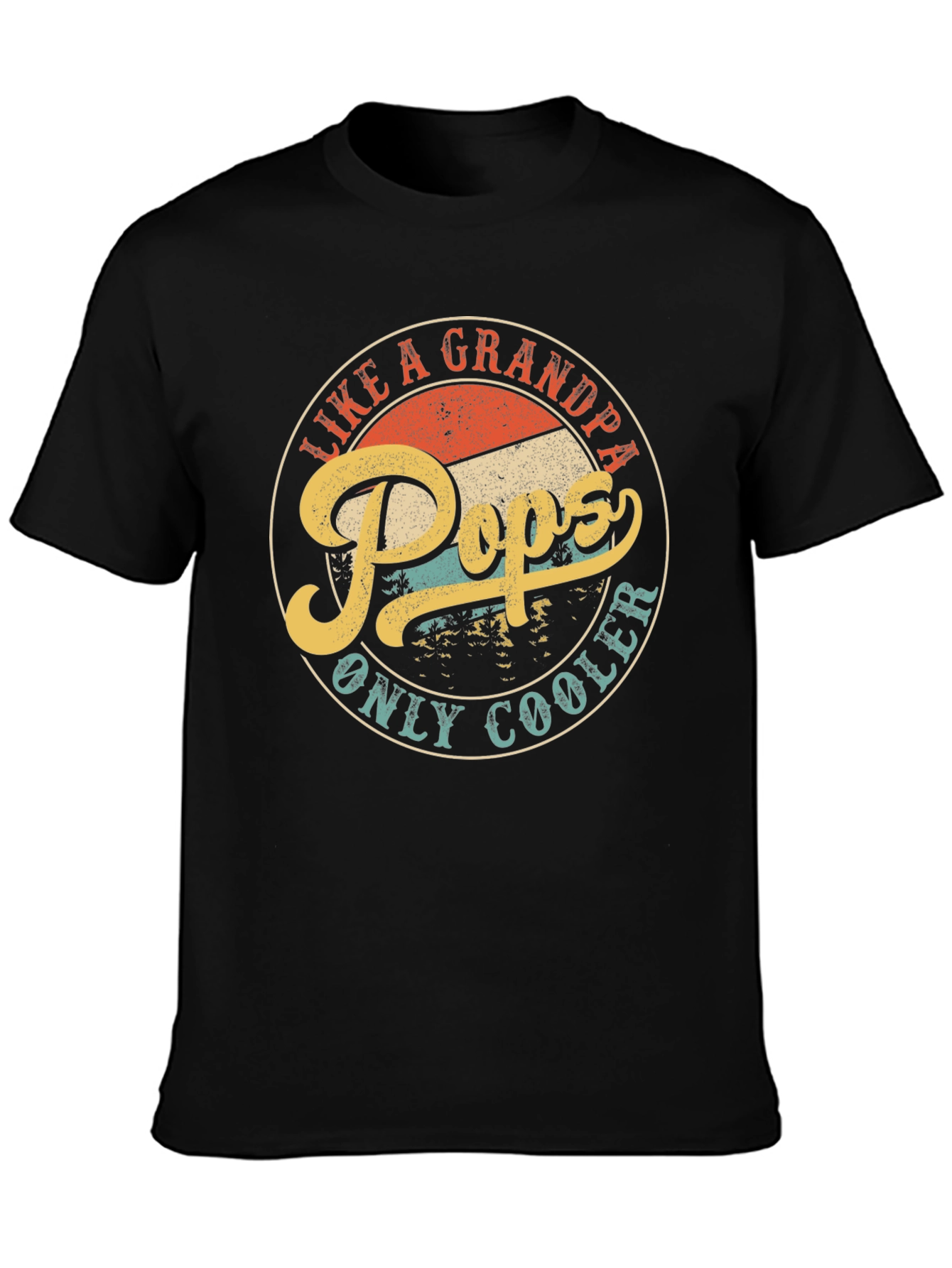 Pops Like a Grandpa Only Cooler T-Shirt