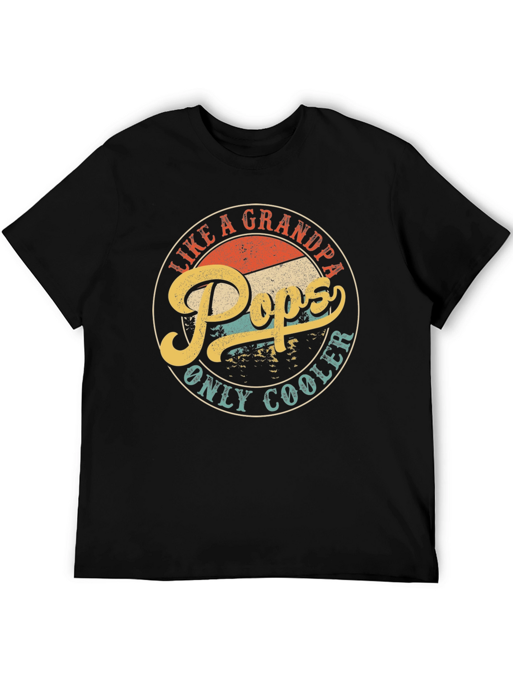 Pops Like a Grandpa Only Cooler T-Shirt