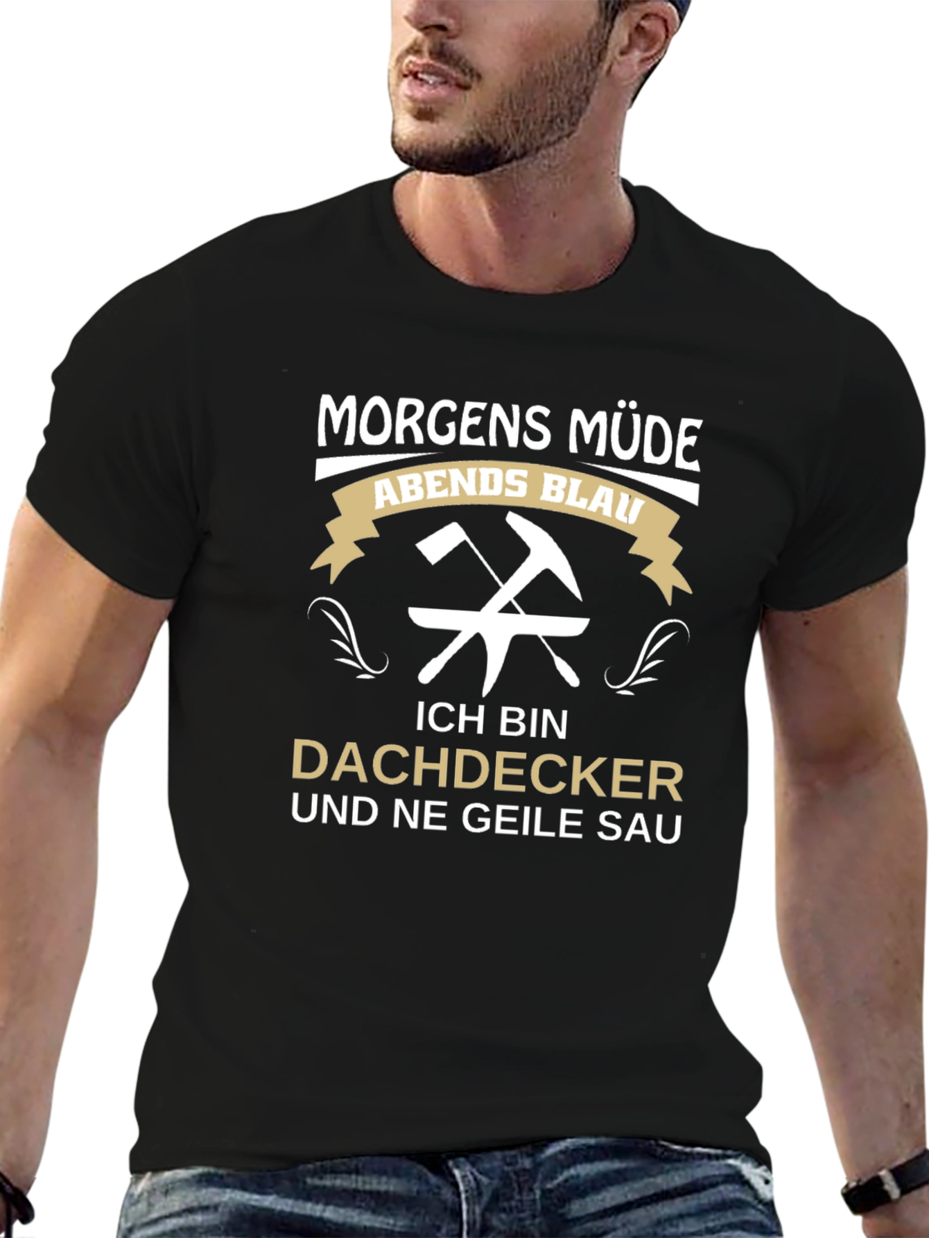Funny Roofer T-Shirt - Dachdecker Geile Sau