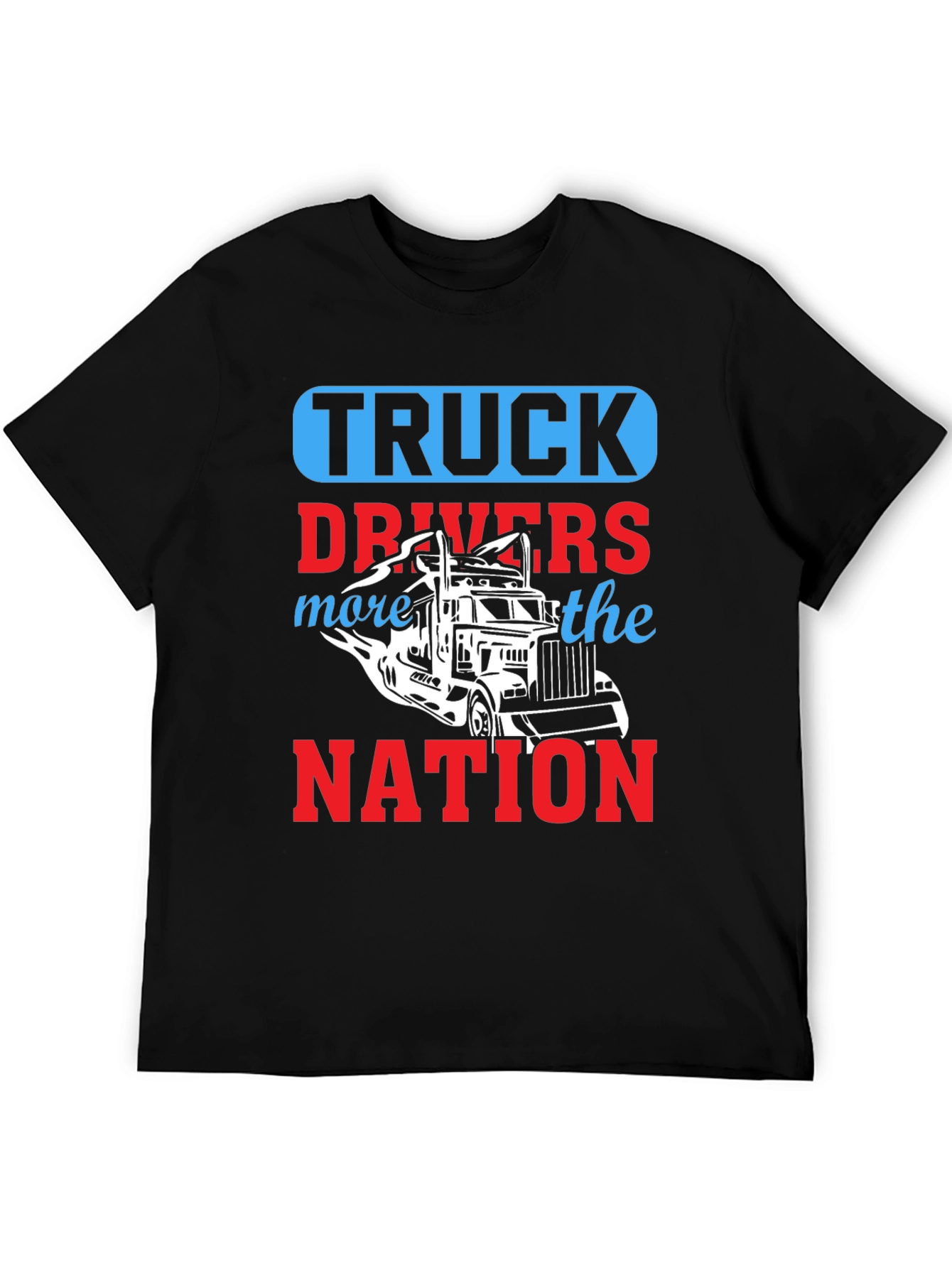 Truck Driver T-Shirt - Drive the Nation!