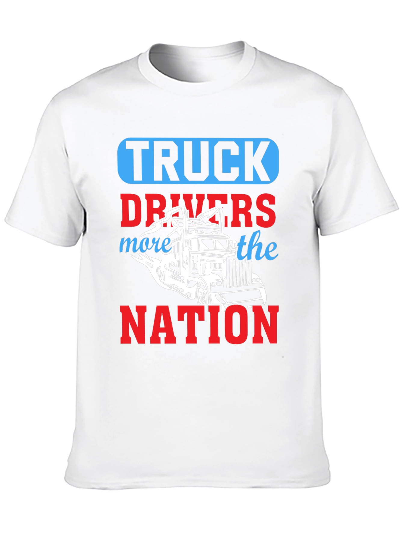 Truck Driver T-Shirt - Drive the Nation!