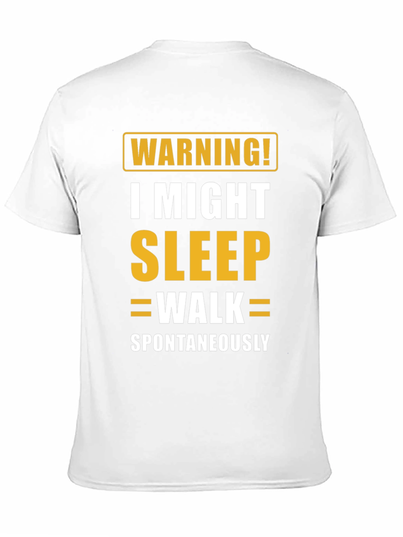 Warning Sleepwalk T-Shirt - Funny Sleepwalking Tee