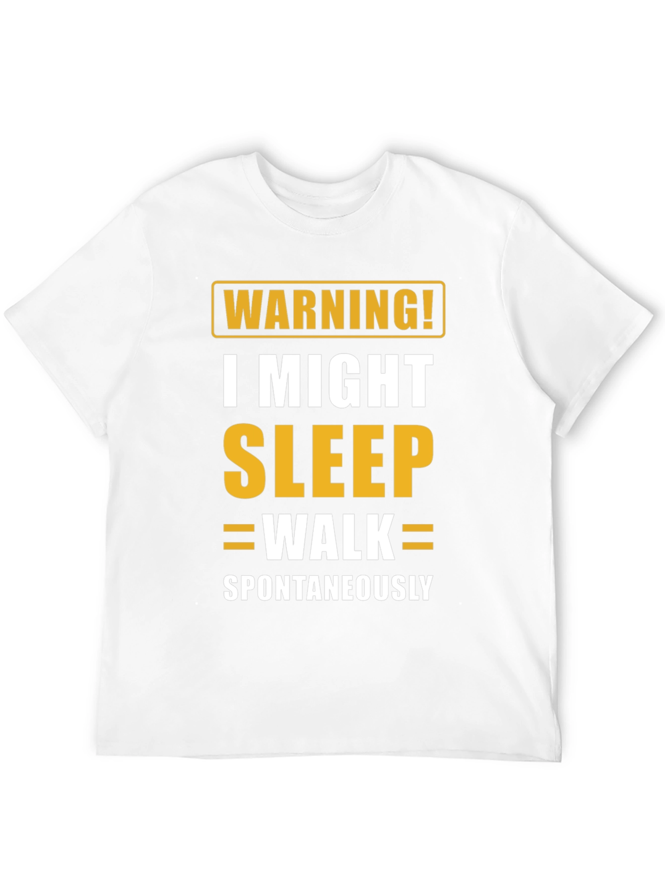 Warning Sleepwalk T-Shirt - Funny Sleepwalking Tee