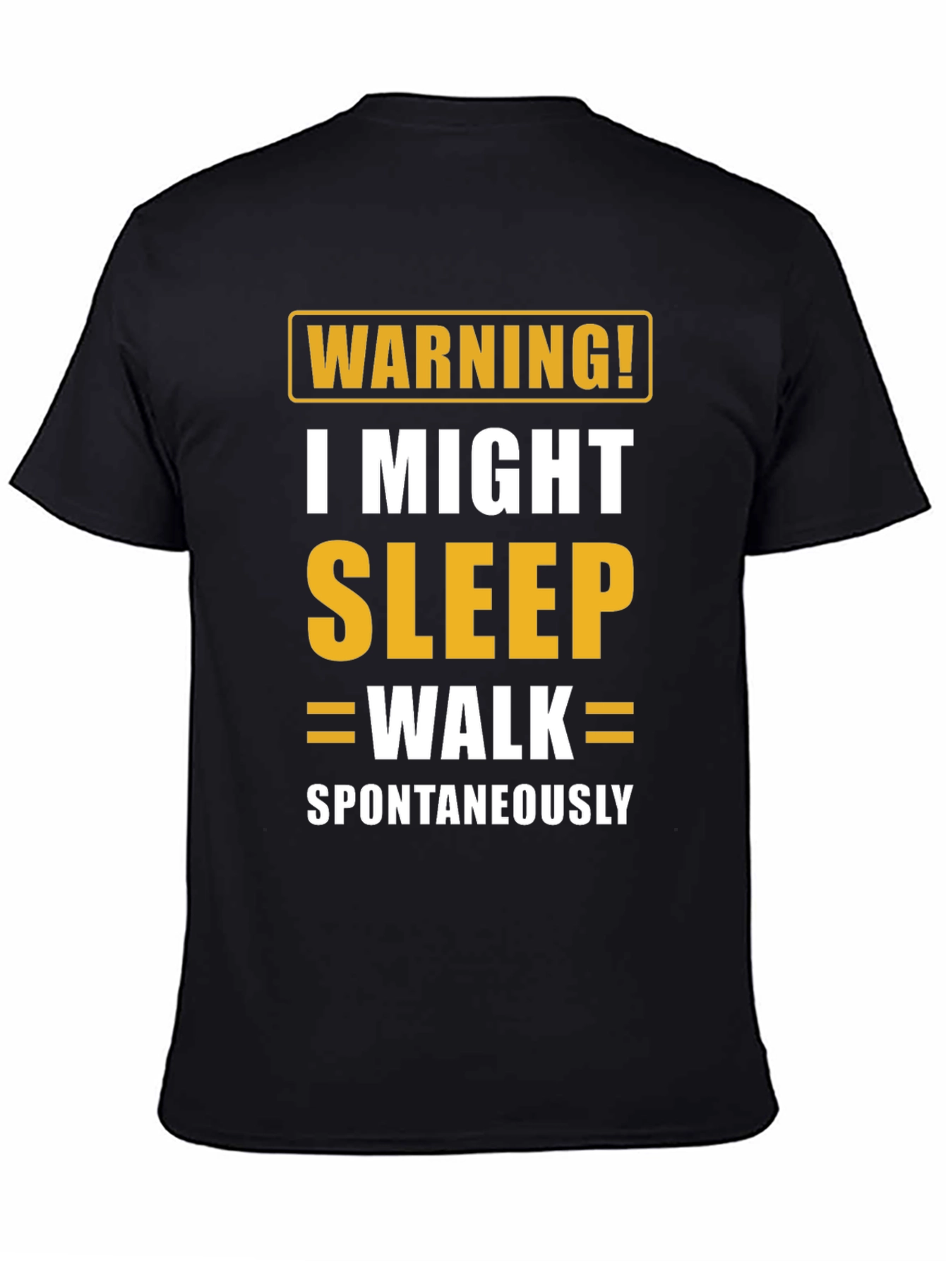 Warning Sleepwalk T-Shirt - Funny Sleepwalking Tee