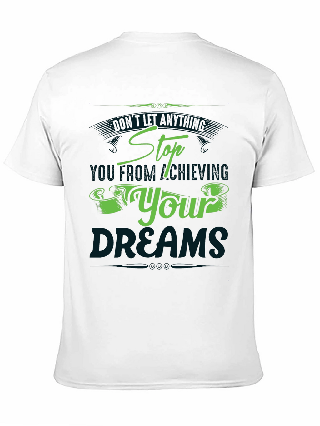 Achieving Dreams Graphic T-Shirt