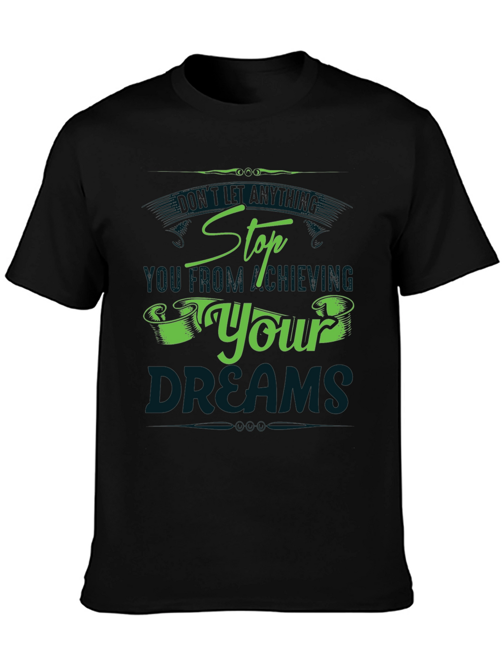 Achieving Dreams Graphic T-Shirt
