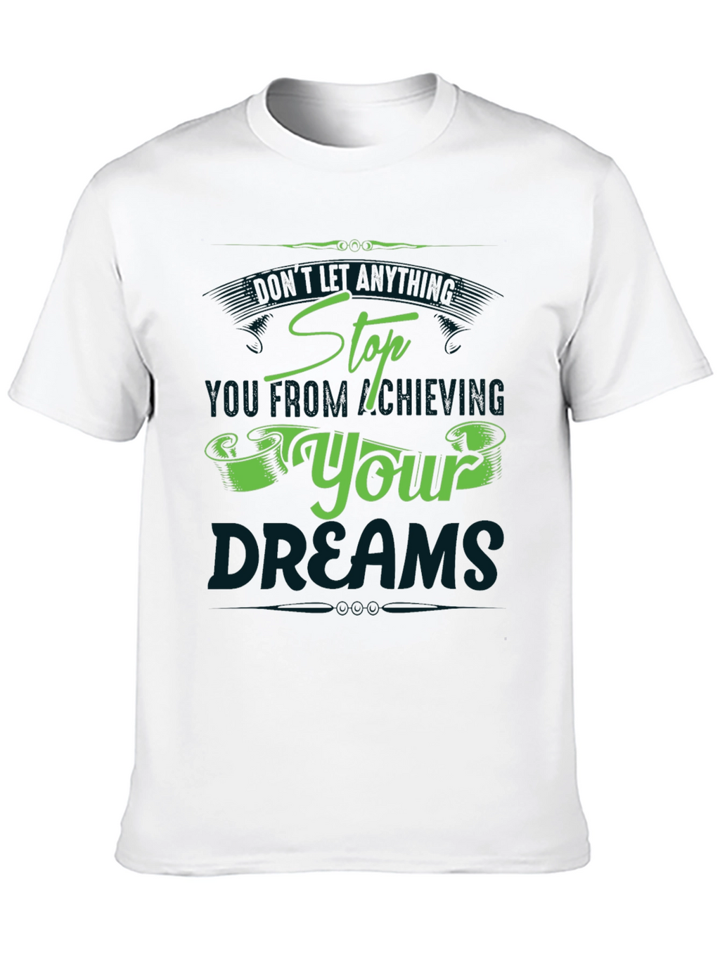 Achieving Dreams Graphic T-Shirt