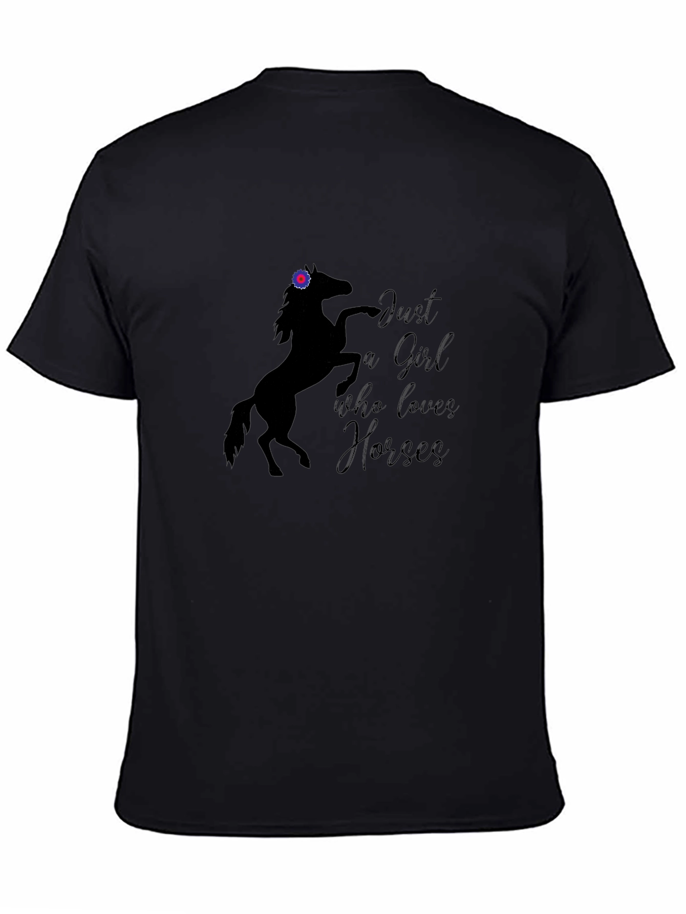 Just a Girl Who Loves Horses Black T-Shirt