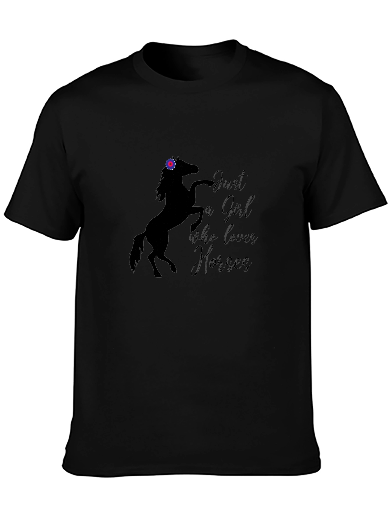 Just a Girl Who Loves Horses Black T-Shirt
