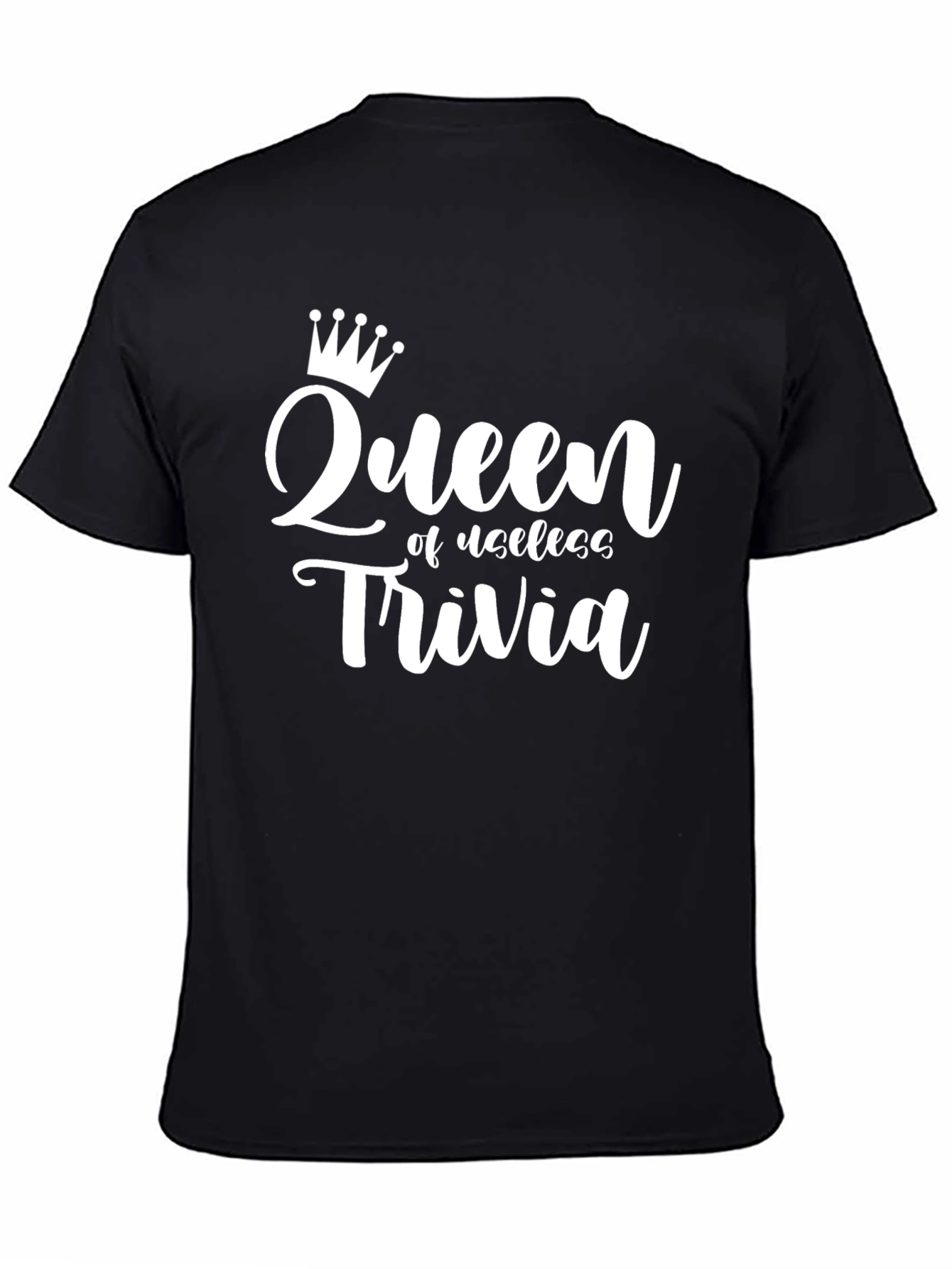 Queen of Useless Trivia T-Shirt - Black